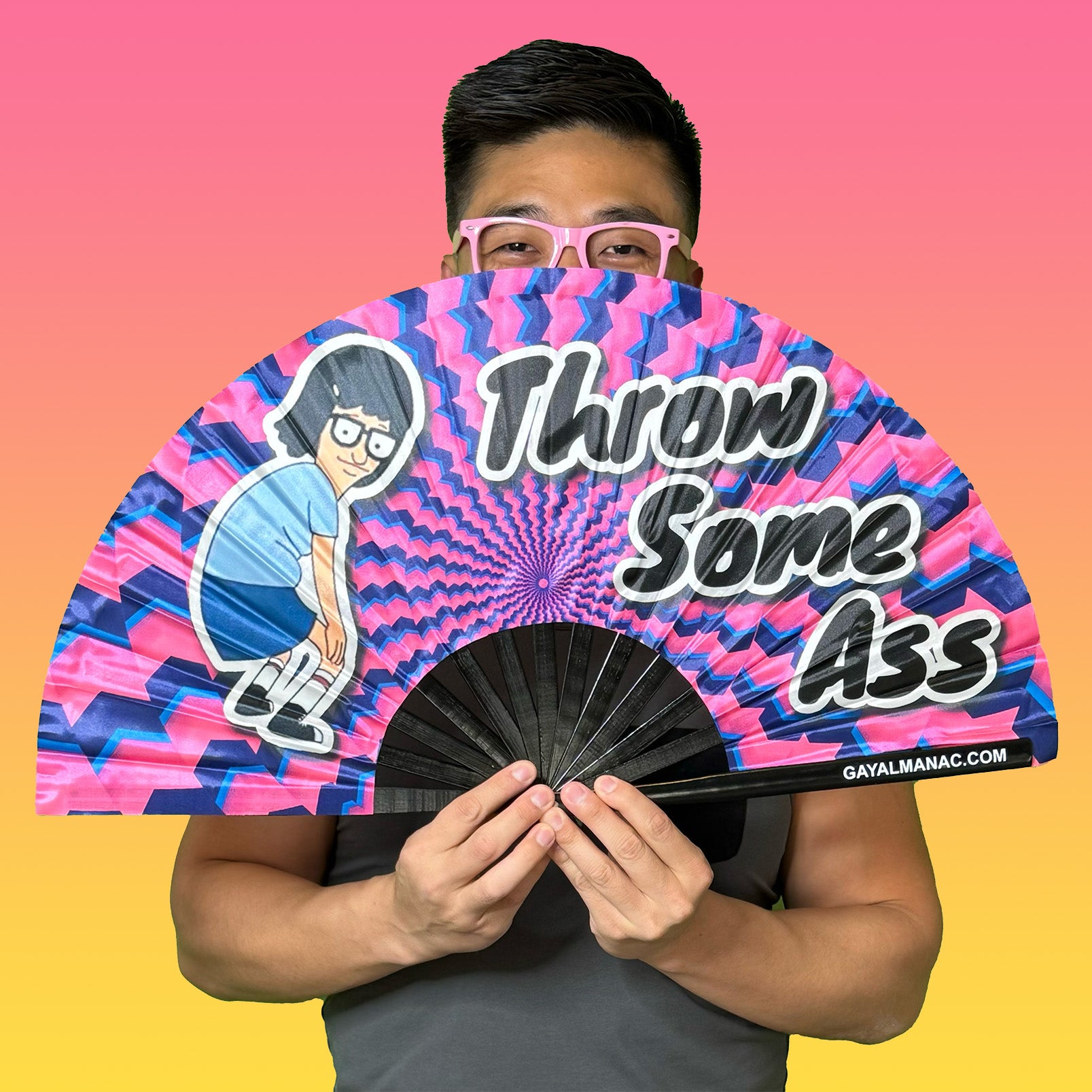 Throw Some Ass Fan