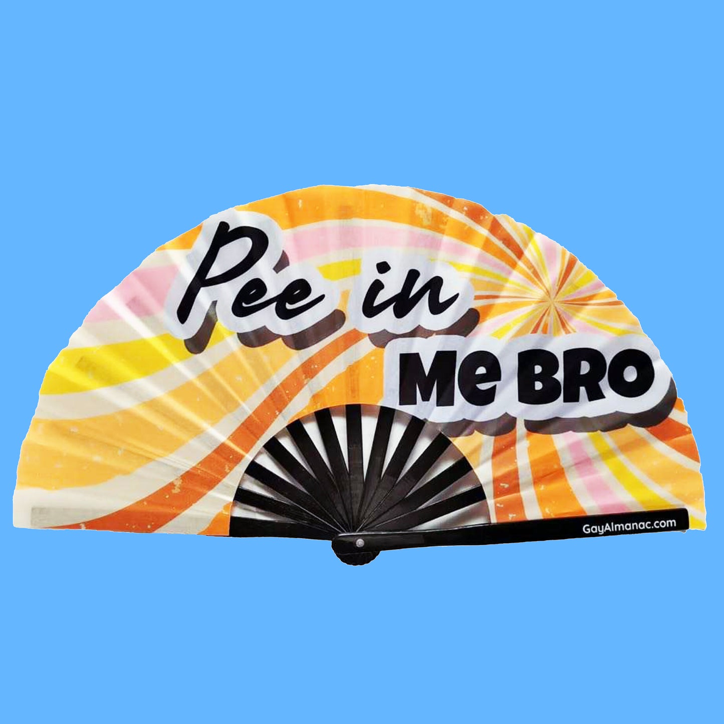 Pee In Me Bro
