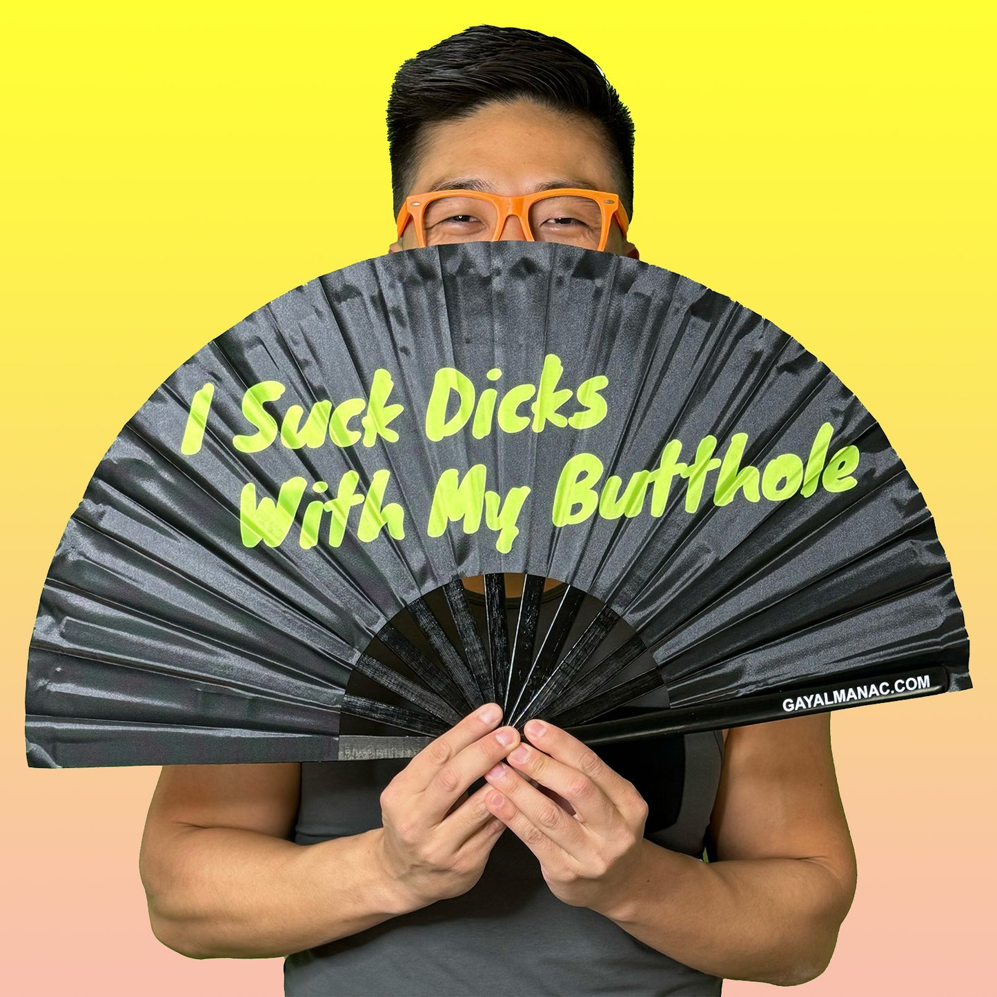 I Suck Dicks with My Butthole Fan