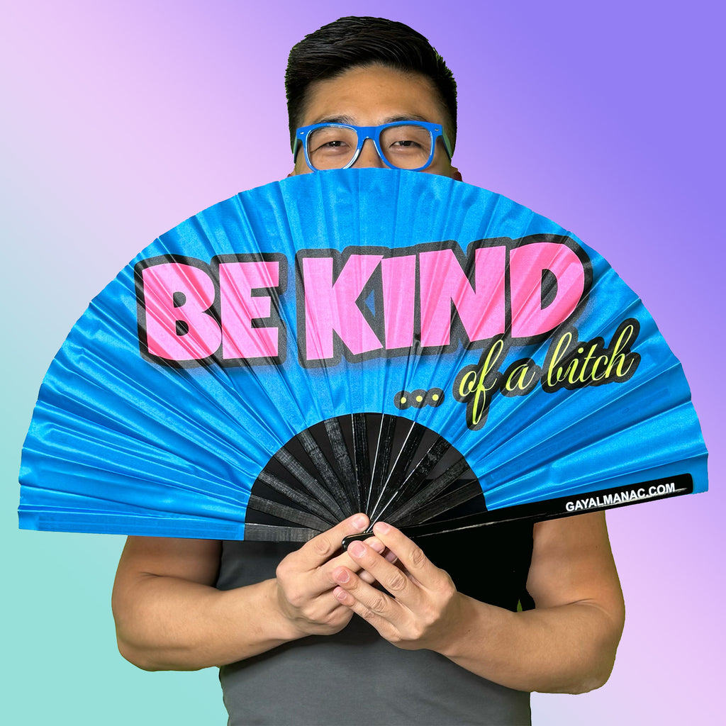 Be Kind... of a Bitch Fan