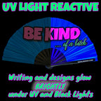 Be Kind... of a Bitch Fan