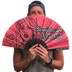 Blowjobs Are Real Jobs Fan