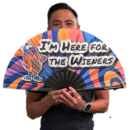 I'm Here for the Wieners Fan