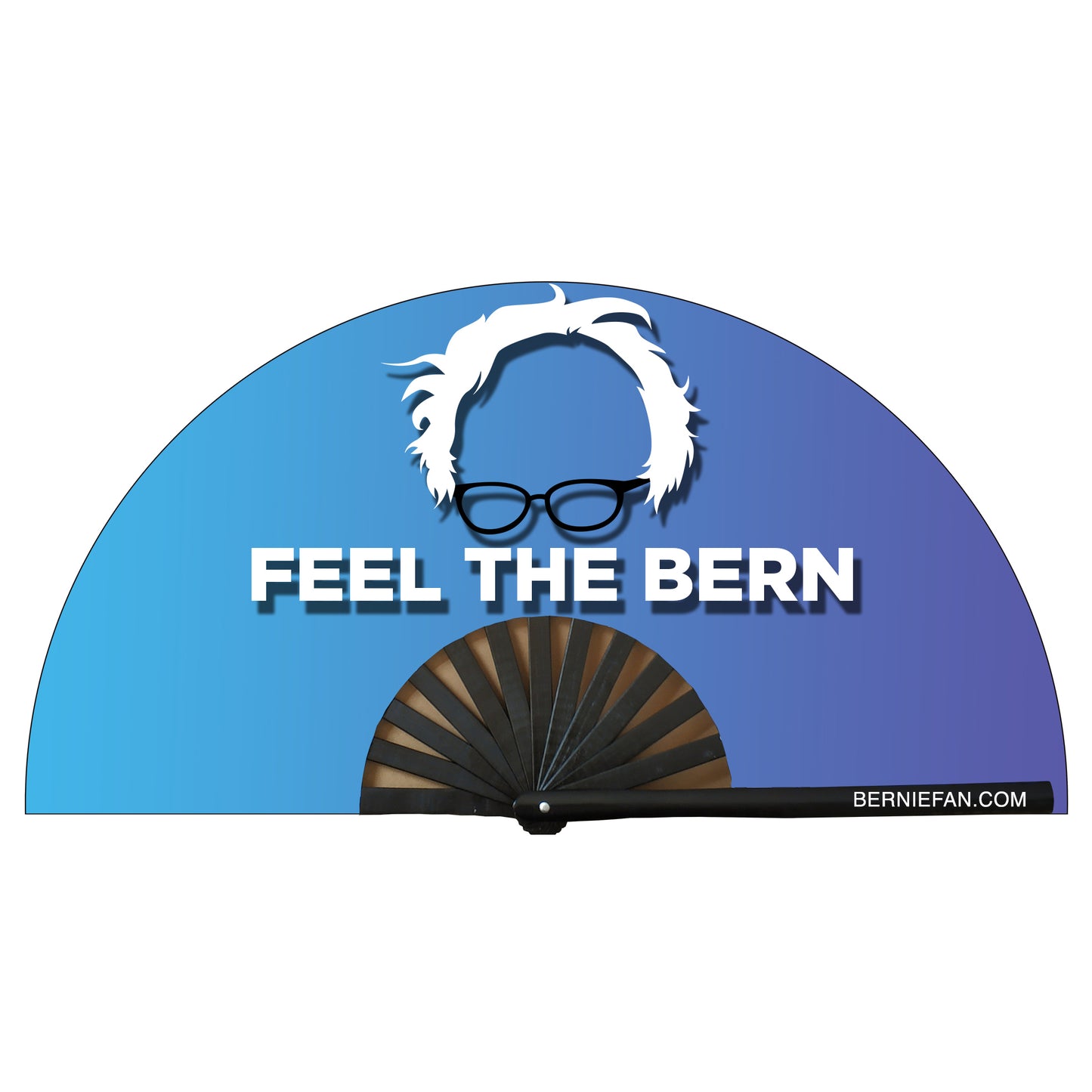 Feel The Bern - Bernie Fan