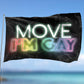 Move I'm Gay Flag